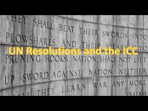UN Resolutions and the ICC