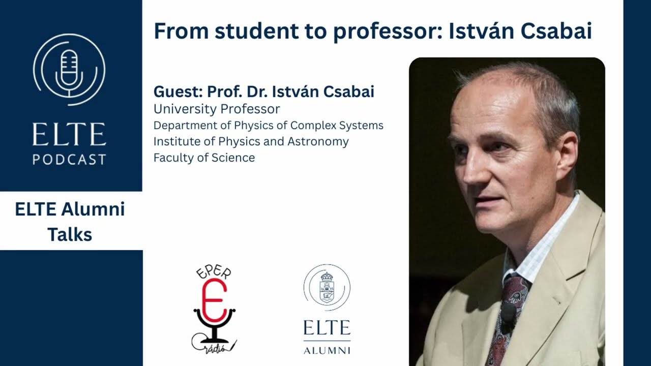 ELTE Alumni Talks S01E01 – From Physics to AI with Prof. István Csabai