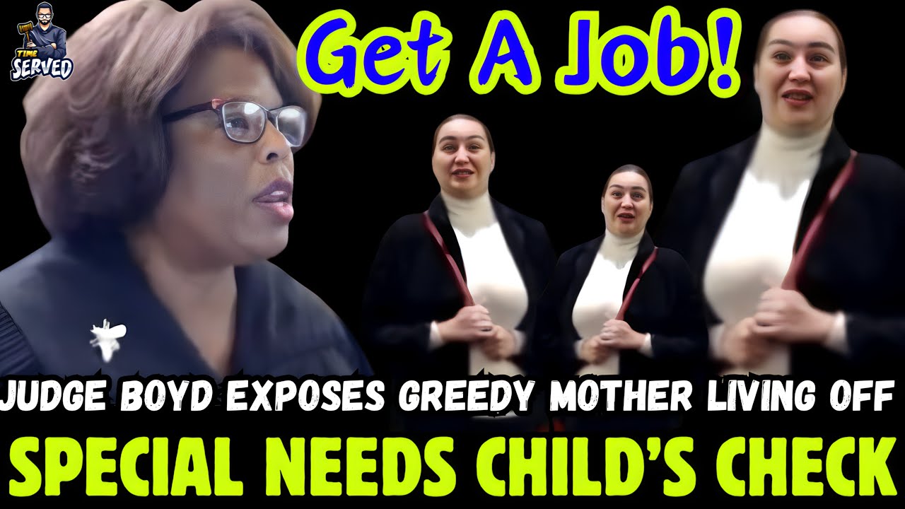 Judge Boyd Erupts When Mom Takes Special Needs Child's Money!