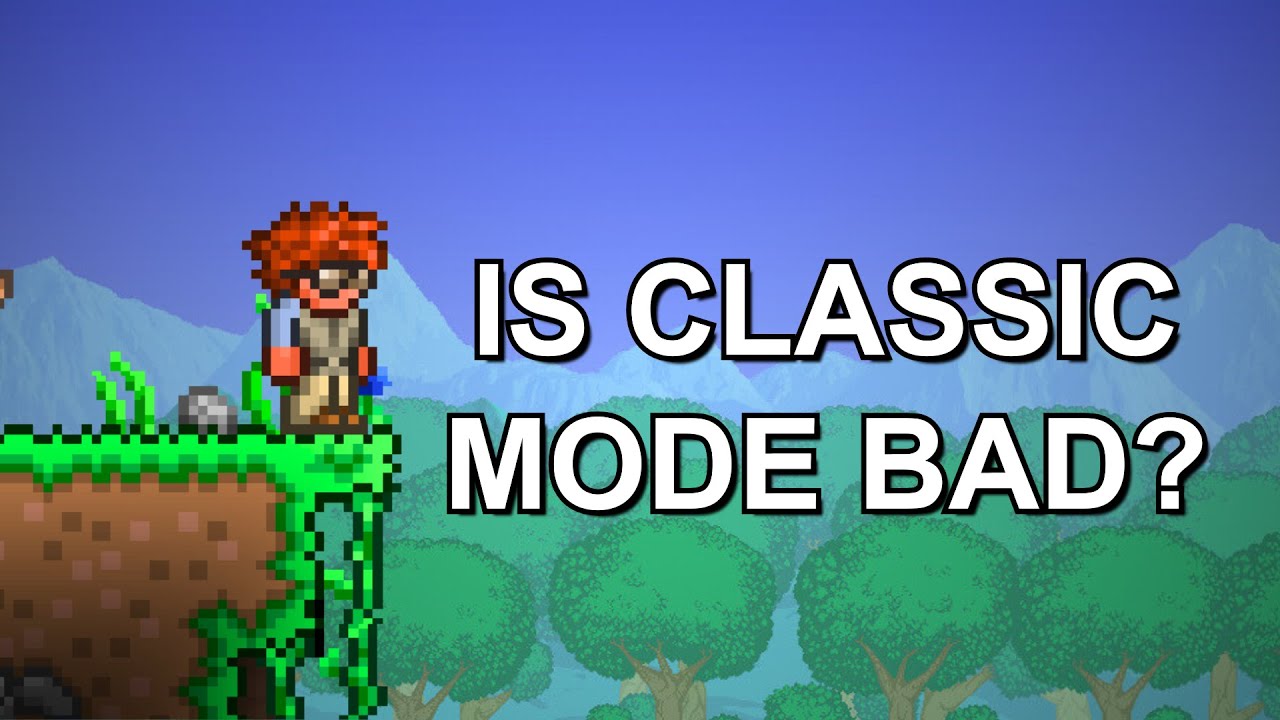 Is Classic Mode in Terraria Bad?
