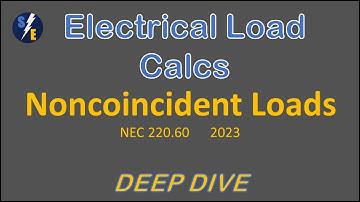 Noncoincident Loads - NEC 220.60 (2023 and Earlier) - Electrical Load Calcs