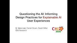 Questioning the AI: Informing Design Practices for Explainable AI User Experiences (CHI'2020 Paper)