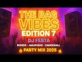 THE BAG I Edition 7 Ft DJ FESTA BONGO ABURNTONE Amapiano Dancehall Mix 2025 