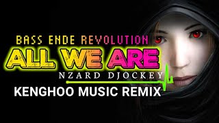 DJ ALL WE ARE VIRAL 2024 by.nzard djockey||KENGHOO MUSIC REMIX