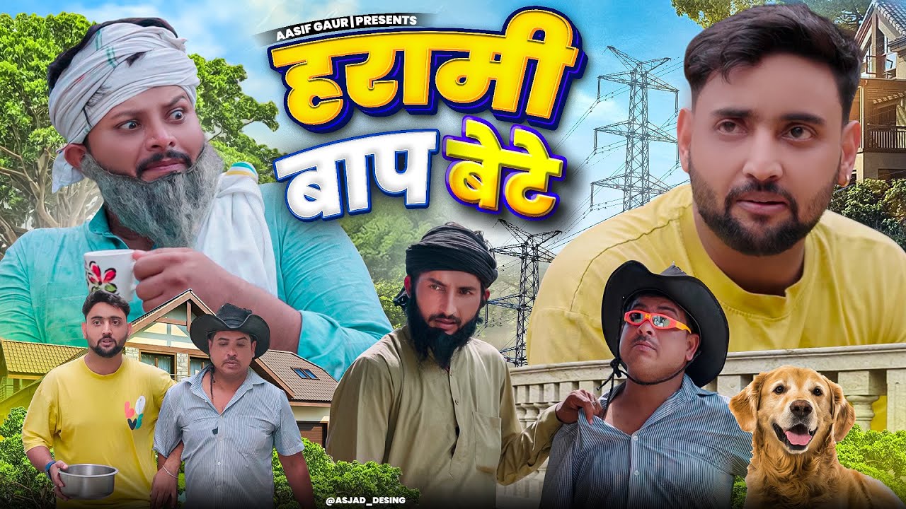Harami Baap Beta 😂🤣 | Aasif Gaur Comedy | Asif Gour 420 | Team 420 Comedy 