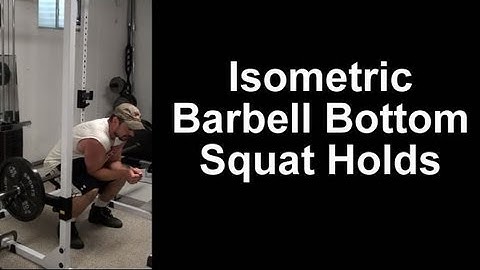 Killer Leg Training...Simple Exercise - Isometric Barbell Bottom Squat Holds