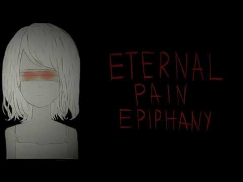 Eternal Pain: Epiphany: Official Trailer