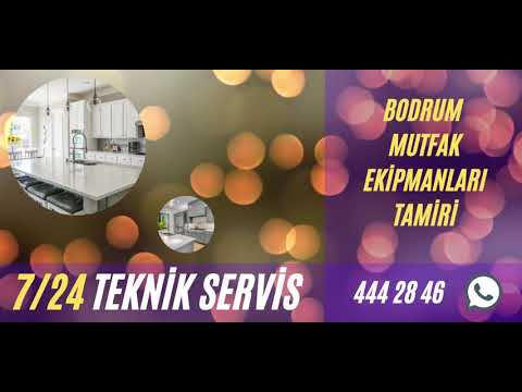 Bodrum Mutfak Ekipmanları Tamiri ☎ 444 28 46 Cafe Mutfak Malzemeleri