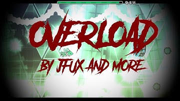 OVERLOAD (FINAL VERSION) [UPCOMING #1] {Speedhack, Cuts, Noclip} | By Jfux & more | Geometry Dash