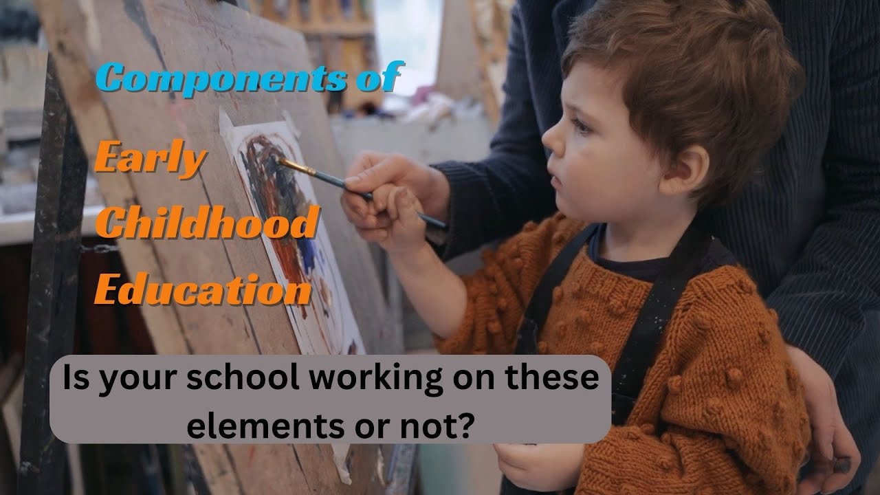 components-of-early-childhood-education-youtube