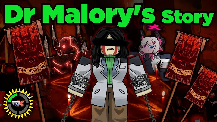 TDX Theory: Dr Malory’s Dark Story