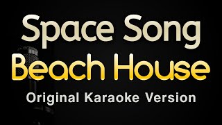 Video thumbnail of "Space Song - Beach House (Karaoke Songs With Lyrics - Original Key)"