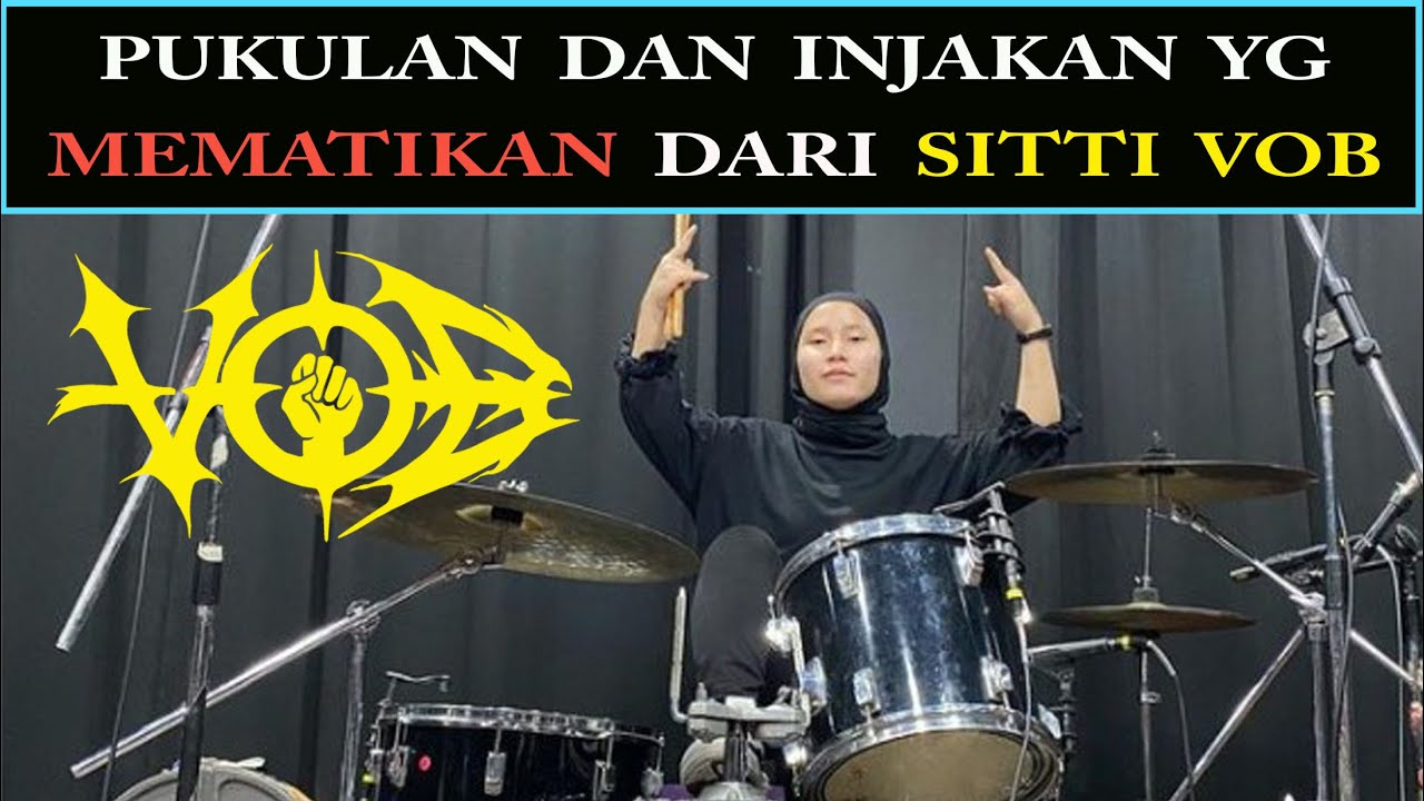 Voice Of Baceprot VOB | Kuatnya Pukulan dan Injakan Sitti VOB