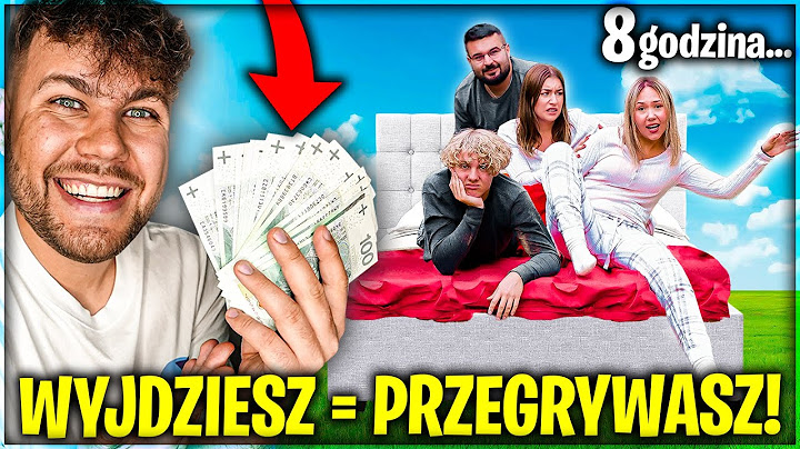 KTO OSTATNI WYJDZIE Z ŁÓŻKA WYGRYWA $$$!