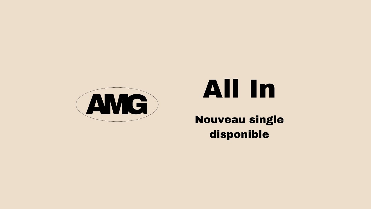 Watch AMG - "ALL IN" on YouTube Watch AMG - "ALL IN" on YouTube