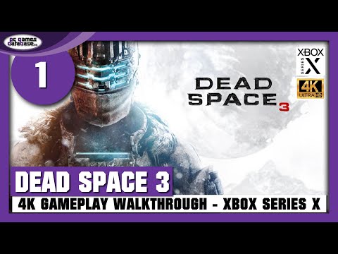 Dead Space 3: Kapitel 1: Fremder in einem fremden Land: - Die ersten 30 Minuten | Xbox Series X | PC Games Database