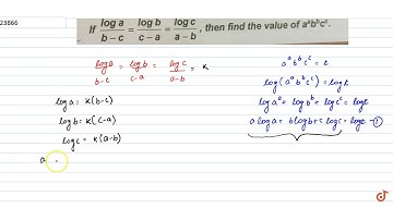 (v) `if loga /(b-c)=logb/(c-a)=logc/(a-b)` then find the value of `a^ab^bc^c`