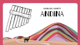 Andina  Carlos Carty  Música Andina Instrumental  No Copyright