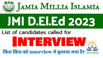 Jamia D.El.Ed 2023 Interview List | JMI D El Ed List of Candidates Called for Interview