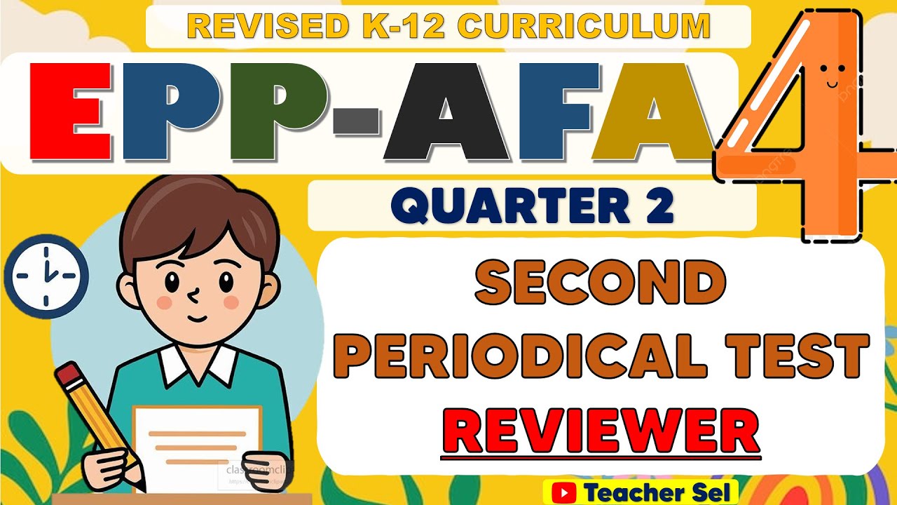 Grade 4 EPP 4 Second Periodical Test Reviewer (Quarter 2) Revised K-12 ...