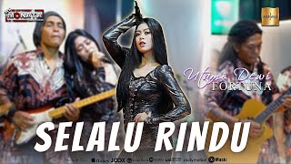 Utami Dewi Fortuna ft New Monata -  Selalu Rindu (Official Live Music)