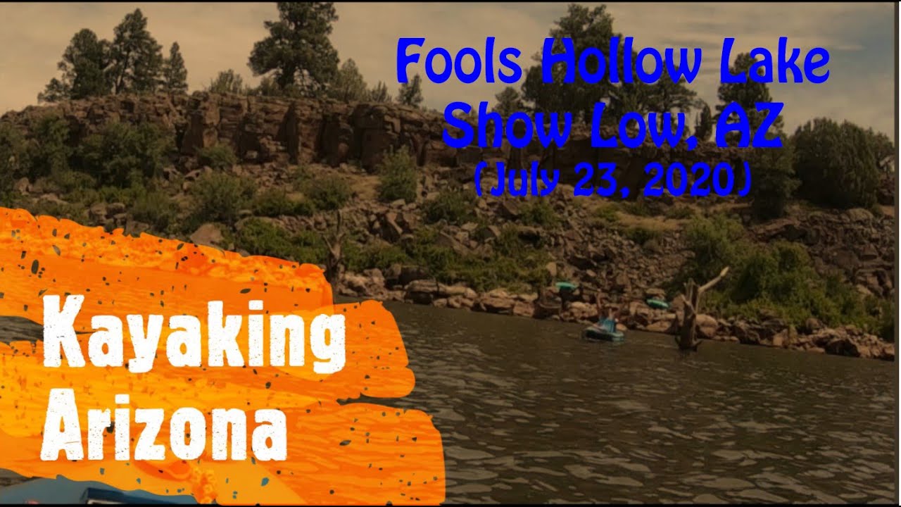 Kayaking Arizona: Fools Hollow Lake, Show Low, AZ (July 23, 2020)