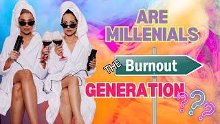 Are Millennials The Burnout Generation? - Females Thriving Over 30 Podcast
