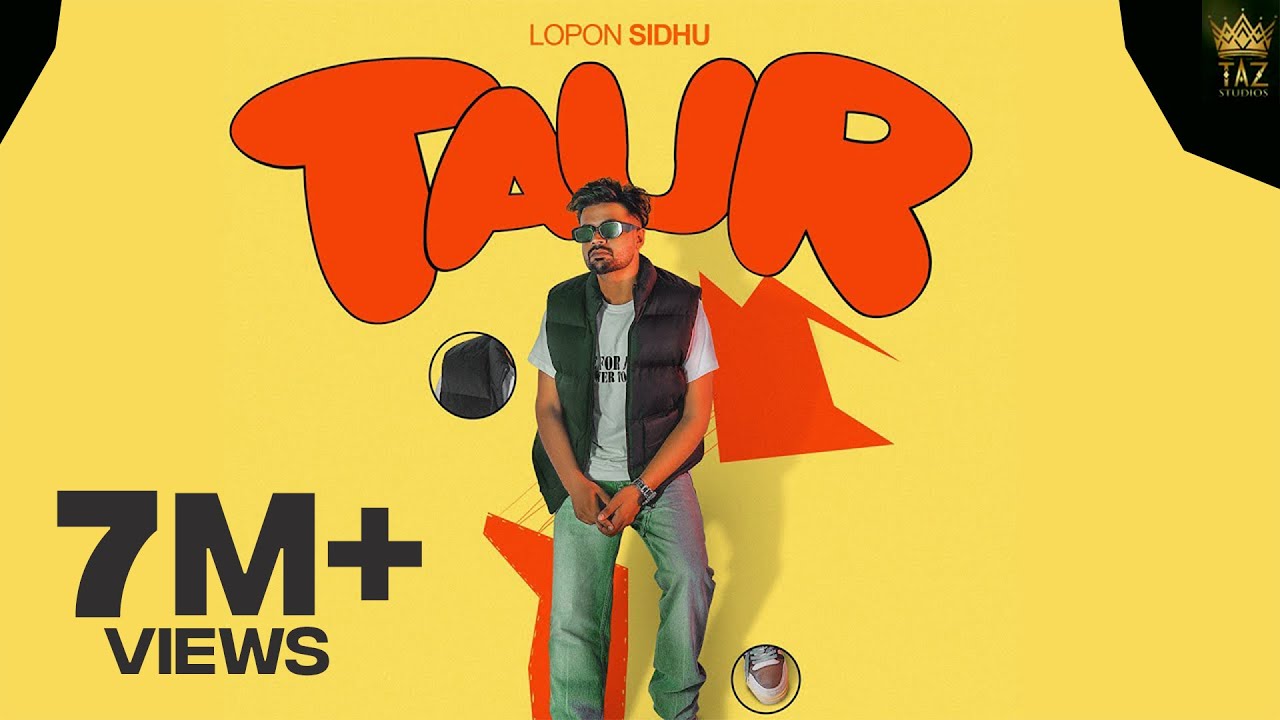 TAUR (FULL VIDEO) LOPON SIDHU | MXRCI | GOLD MEDIA | LATEST PUNJABI SONG @Taz Studios  ​