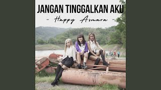 Download Lagu Jangan Tinggalkan Aku