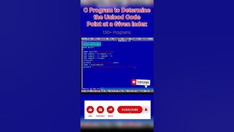 program of determine the unicode point at given index in C|#shorts #ytshorts #youtubeshorts#trending