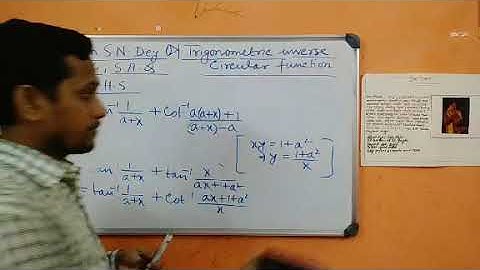 Trigonometric inverse circular function (S.A.Q from S.N.Dey)