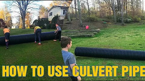 How To Use 18" Culvert Effectively