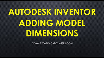 Adding Model Dimensions in Autodesk Inventor