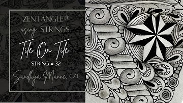 Tile on Tile String #32 a tutorial with tangle 123 O