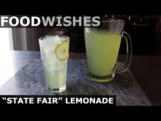 State Fair Lemonade - Best Lemonade Ever - Food Wishes class=
