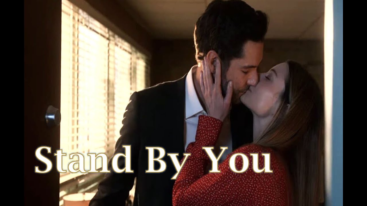 Lucifer & Chloe | Stand By You