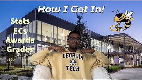 How I Got In #4: Georgia Tech for COMP SCI! || Stats, EC