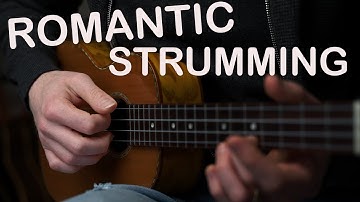 Strumming a Romantic Chord Progression on Ukulele (Romantic Vibe PART 2)
