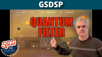 iOS GSDSP Quantum Filter - Tutorial: Getting Started