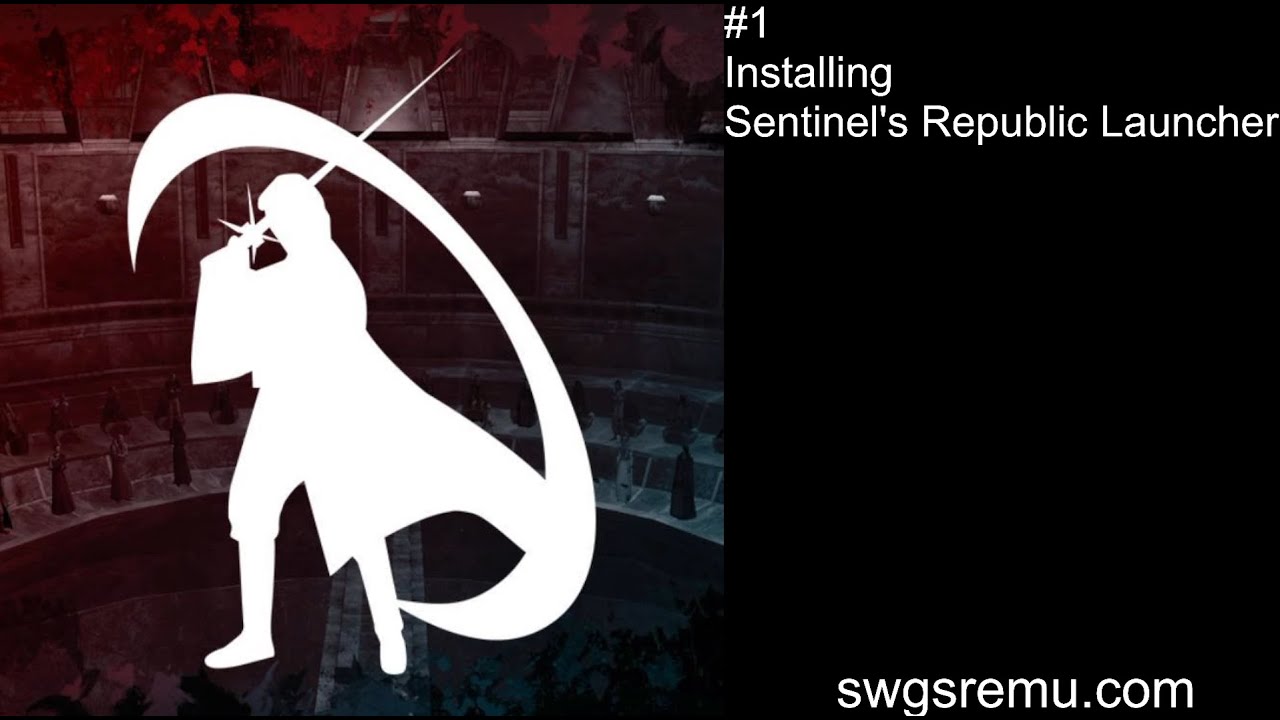 How To Install SWG Sentinels Republic Launcher