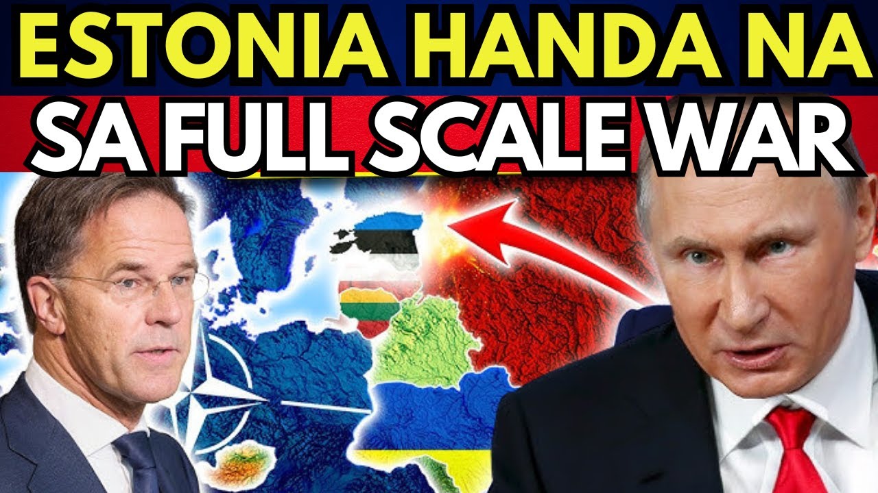 Estonia, Nagbabanta Kay Putin! Handa Na Raw Sa Matinding Giyera