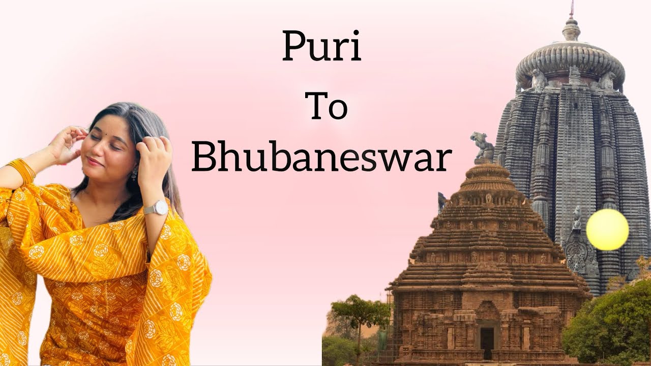 “Puri to Bhubaneswar full journey vlog (must-visit this places)”.🩷