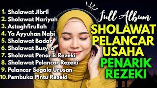 SHOLAWAT TERBARU 2026 | SHOLAWAT JIBRIL PENARIK REZEKI, BUSYRO, NARIYAH, SHOLAWAT NABI MERDU TERBARU