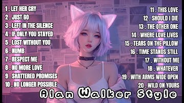 Alan Walker Best Songs Of All Time - Alan Walker Greatest Hits Full Album - V.13 #EDM #Remix #Chill