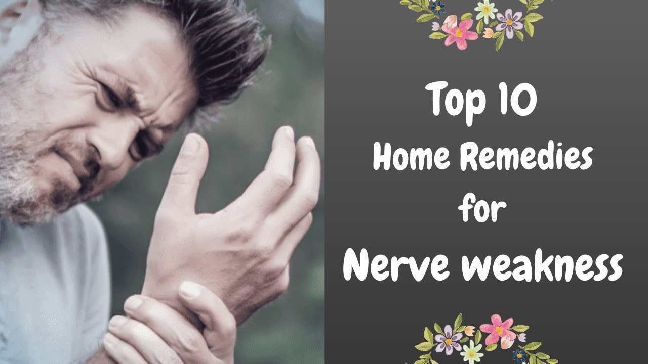 Top 10 Home Remedies for Nerve weakness Health Tips Skyworld YouTube