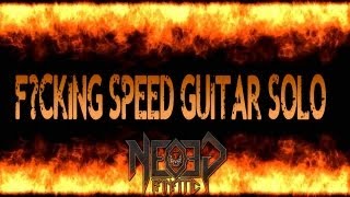 f*cking speed guitar solo - neogeofanatic