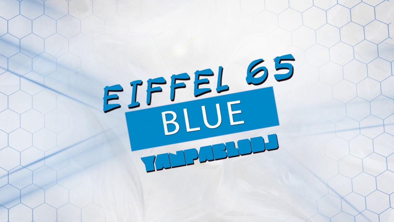 Yan Pablo DJ feat. Eiffel 65 - Blue (FUNK REMIX) - YouTube