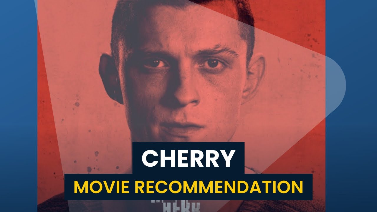 Cherry (2021) - Movie Recommendation and Introduction by SpotaMovie.com