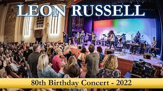 Leon Russell 80th Birthday Concert 2022