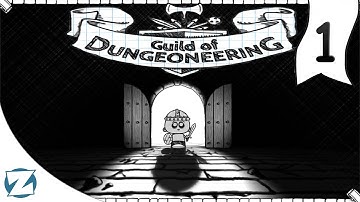 Guild of Dungeoneering - EP 1 - Gameplay Introduction - Let